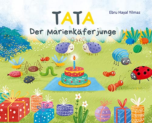 Tata, der Marienkäferjunge: Tata, das bin ich! von tredition