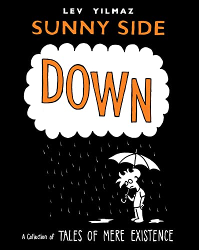 Sunny Side Down: A Collection of Tales of Mere Existence von Gallery Books