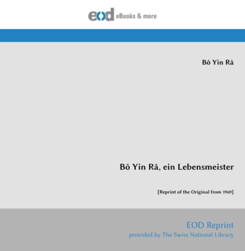 Bô Yin Râ, ein Lebensmeister: [Reprint of the Original from 1969]