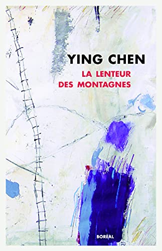 La Lenteur des montagnes La Lenteur des montagnes von Boréal