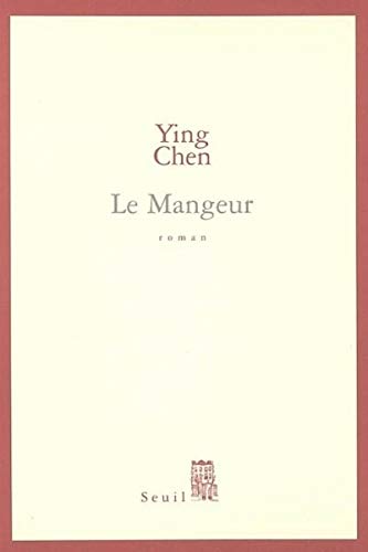 Le Mangeur Le Mangeur von Seuil