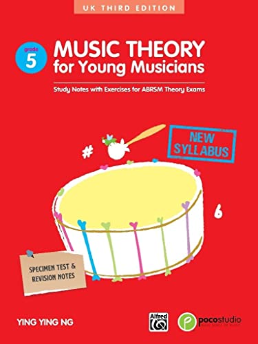 Music Theory for Young Musicians, Grade 5: Study Notes With Exercises for Abrsm Theory Exams: 3rd Edition (Poco Music Theory)
