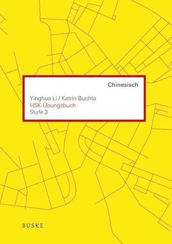 HSK-Übungsbuch Chinesisch (Stufe 3)