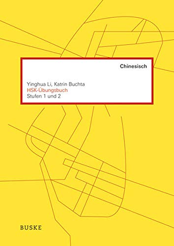 HSK-Übungsbuch Chinesisch (Stufe 1 und 2) von Buske Helmut Verlag GmbH