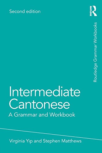 Intermediate Cantonese (Grammar Workbooks) von Routledge