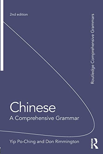 Chinese: A Comprehensive Grammar (Routledge Comprehensive Grammars)