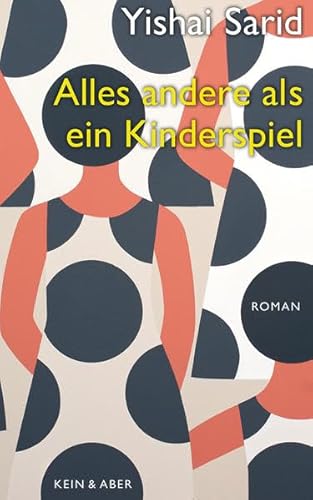 Alles andere als ein Kinderspiel: Roman