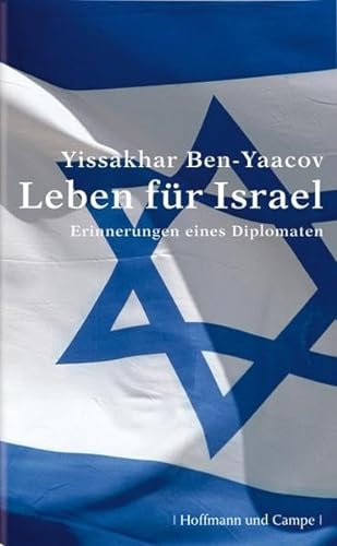 Leben für Israel Erinnerungen eines Diplomaten