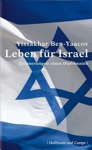 Leben für Israel Erinnerungen eines Diplomaten