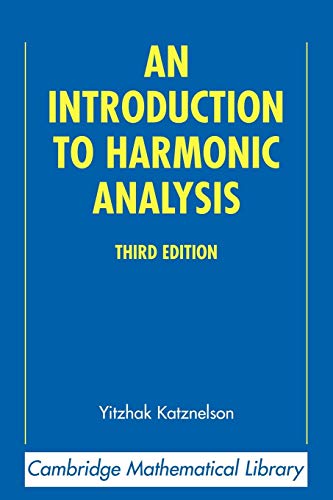 An Introduction to Harmonic Analysis (Cambridge Mathematical Library) von Cambridge University Press