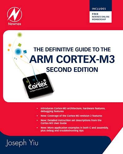 The Definitive Guide to the ARM Cortex-M3: Includes Free Newnes Online Membership