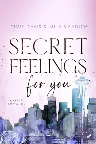 Secret Feelings for you: Office Romance von NOVA MD