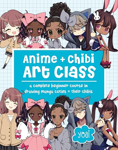 Anime + Chibi Art Class: A Complete Beginner Course in Drawing Manga Cuties + Their Chibis Anime + Chibi Art Class: A Complete Beginner Course in Drawing Manga Cuties + Their Chibis von Rock Point