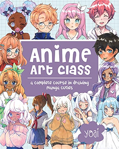 Anime Art Class: A Complete Course in Drawing Manga Cuties (4) (Cute and Cuddly Art, Band 4) von Rock Point