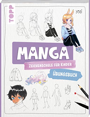Manga-Zeichenschule für Kinder Übungsbuch: Mit gezieltem Training Schritt für Schritt zum Mangaka von Frech