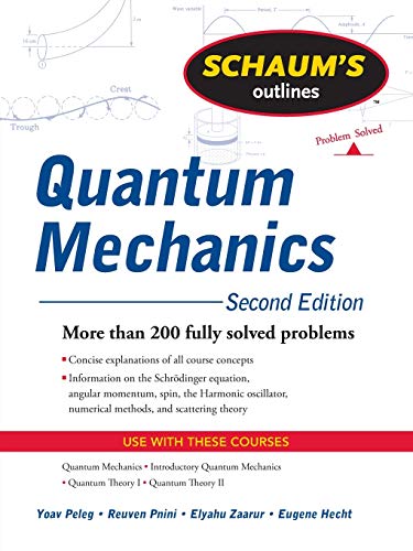 Quantum Mechanics: Second Edition (Schaum's Outlines)