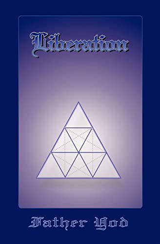 Liberation: The Tetragrammaton, The Ancient And Sacred Name Of God von CREATESPACE