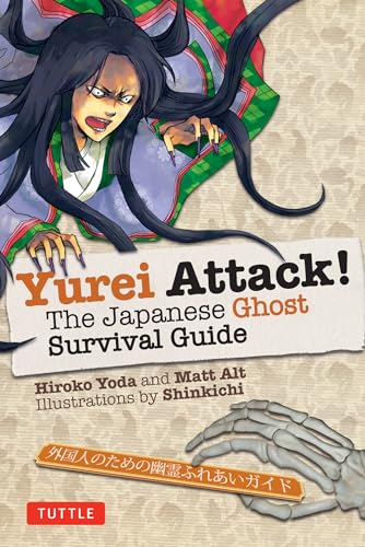 Yurei Attack!: The Japanese Ghost Survival Guide von Tuttle Publishing