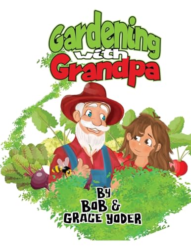 Gardening with Grandpa Gardening with Grandpa von Parker Publishers