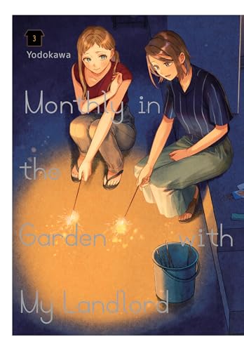 Monthly in the Garden with My Landlord, Vol. 3: Volume 3 (MONTHLY IN GARDEN WITH MY LANDLORD GN) von Yen Press