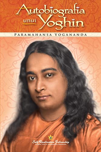 Autobiografia Unui Yoghih - Romanian Autobiografia Unui Yoghih - Romanian
