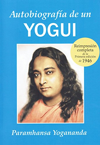 Autobiografía de un yogi Autobiografía de un yogi von Asociación Ananda Ediciones