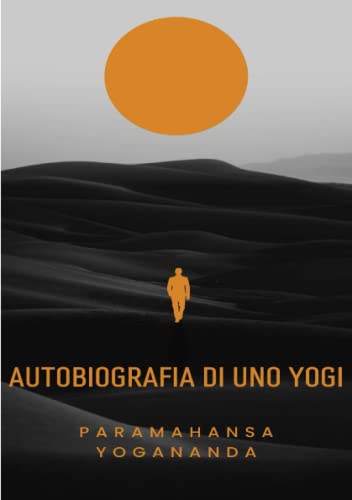 Autobiografia di uno Yogi (tradotto)