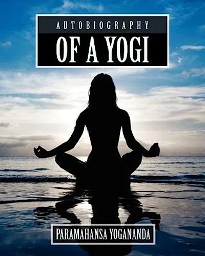 Autobiography of a Yogi