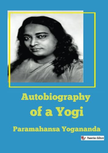 Autobiography of a Yogi Autobiography of a Yogi von Passerino