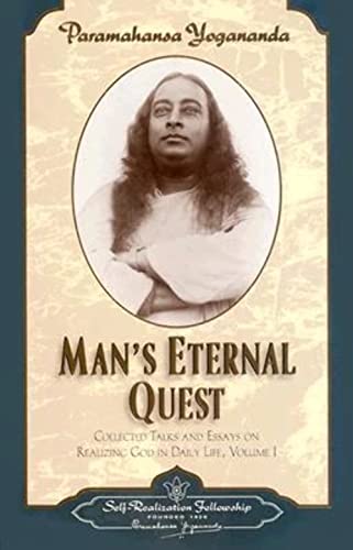 Man's Eternal Quest: Vol 1 (Collected Talks and Essays)