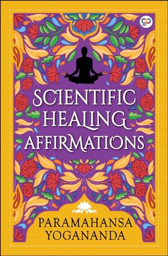 Scientific Healing Affirmations (General Press)