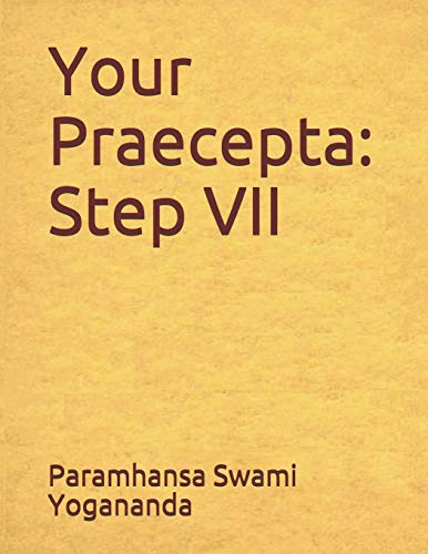 Your Praecepta: Step VII