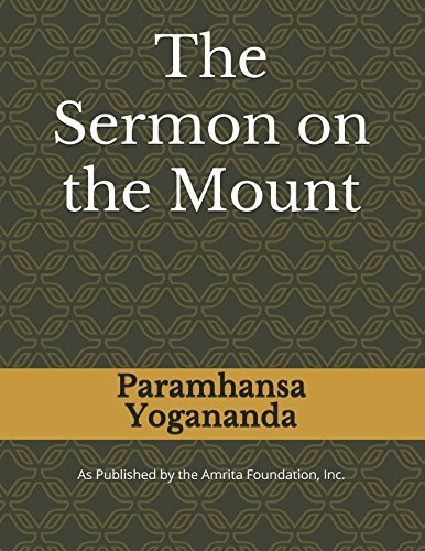 Yogananda's "The Sermon on the Mount": As Published by the Amrita Foundation, Inc. von Independently published