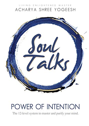 Soul Talks: Power of Intention
