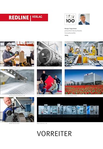 Top 100 2024: Vorreiter: So geht innovatives Business in Deutschland