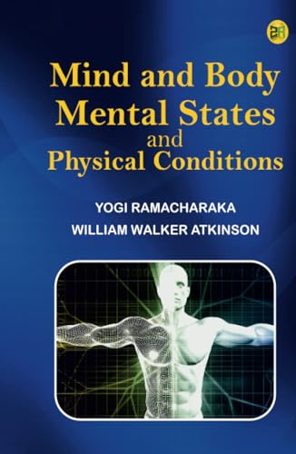 Mind and Body : Mental States and Physical Conditions von Zinc Read