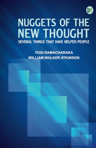 Nuggets of the New Thought: Several Things That Have Helped People von Zinc Read
