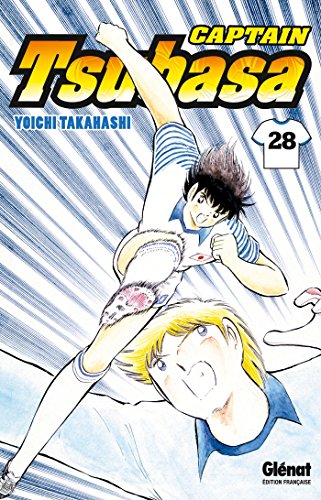Captain Tsubasa - Tome 28: Grand final à Paris von Glénat Manga