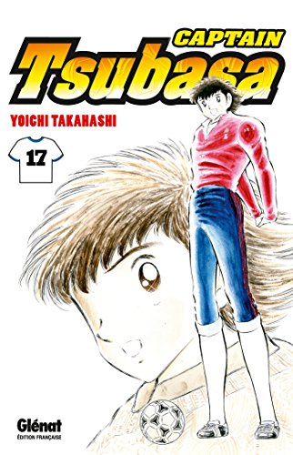 Captain Tsubasa - Tome 17: Le retour au front !!