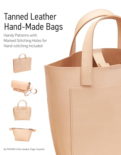 Tanned Leather Hand-made Bags: Handy Patterns with Marked Stitching Holes for Hand-Stitching Included