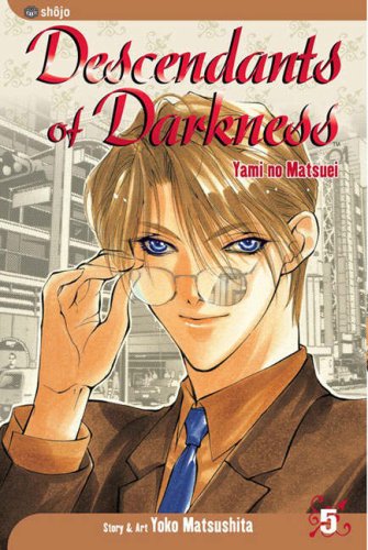 Descendants of Darkness, Vol. 5: Yami no Matsuei von VIZ Media LLC