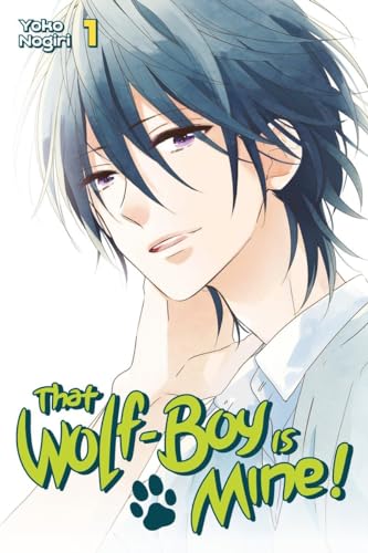 That Wolf-Boy Is Mine! 1 von Kodansha Comics