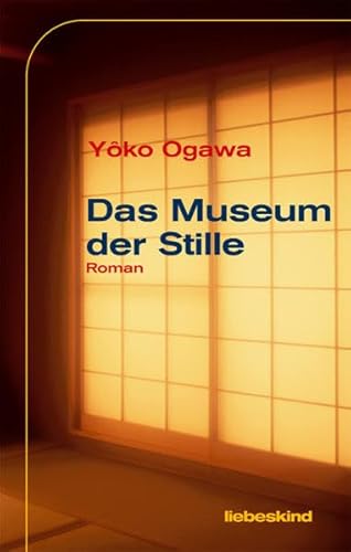 Das Museum der Stille: Roman