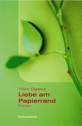 Liebe am Papierrand: Roman Liebe am Papierrand: Roman