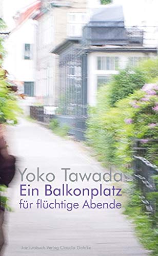 Ein Balkonplatz für flüchtige Abende von Konkursbuch Verlag