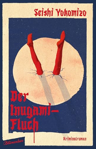Der Inugami-Fluch: Kriminalroman (Kosuke Kindaichi ermittelt, Band 4) von Blumenbar