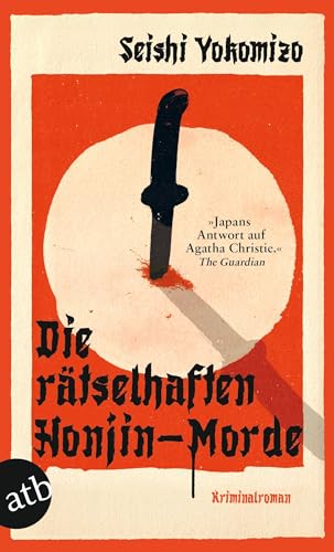 Die rätselhaften Honjin-Morde: Kriminalroman (Kosuke Kindaichi ermittelt, Band 1) von Aufbau Taschenbuch