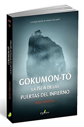 La isla de Gokumon: La isla de las puertas del infierno von Quaterni