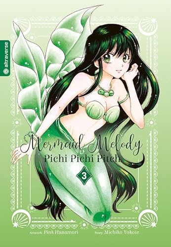 Mermaid Melody Pichi Pichi Pitch 03 von Altraverse GmbH