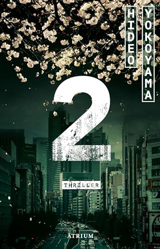 2: Thriller von Atrium Verlag